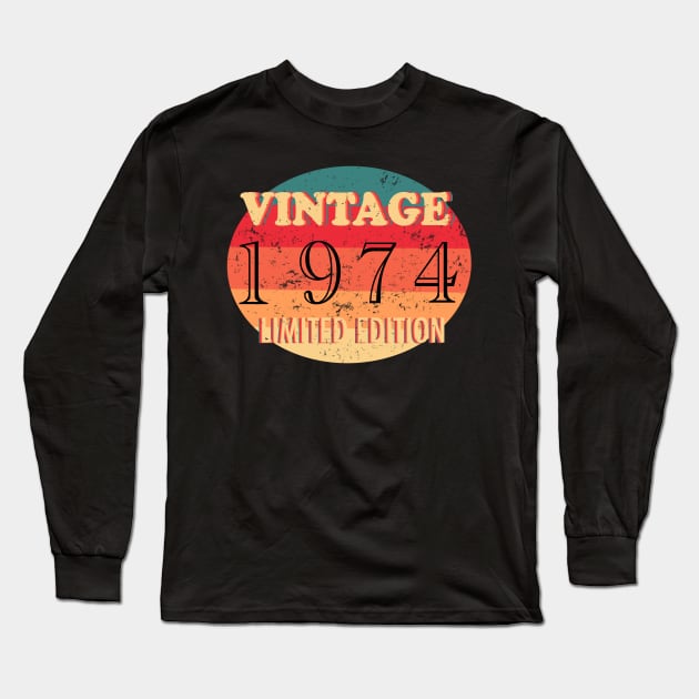 Vintage 1974 Limited Edition Long Sleeve T-Shirt by Whisky1111